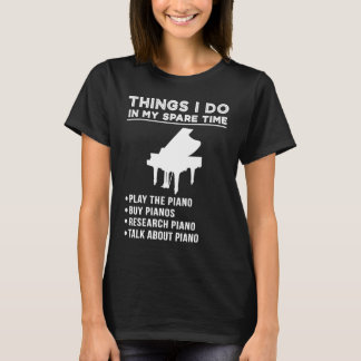 Dinge, die ich in meiner Freizeit Klavier Forschun T-Shirt