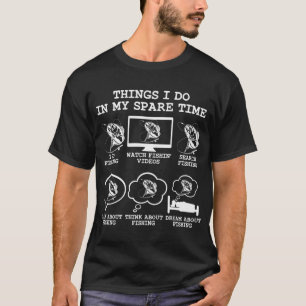 Dinge, die ich in meiner Freizeit mache, Angeln Lu T-Shirt