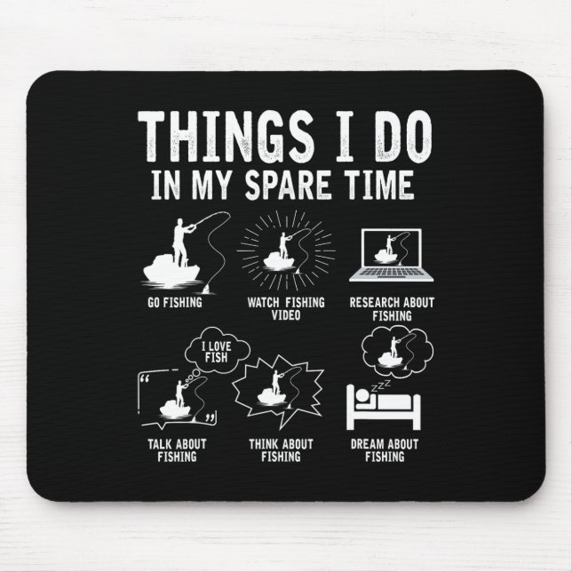 Dinge, die ich in meiner Freizeit mache Angelrute  Mousepad (Vorne)