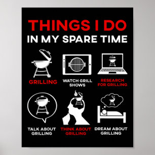 Dinge, die ich in meiner Freizeit mache Bbq Rbecue Poster