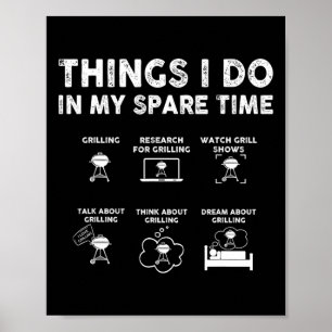 Dinge, die ich in meiner Freizeit mache Bbq Spaß R Poster