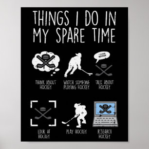 Dinge, die ich in meiner Freizeit mache Eishockey  Poster