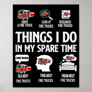 Dinge, die ich in meiner Freizeit mache Feuerwehra Poster
