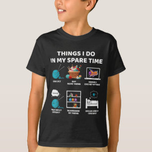 Dinge, die ich in meiner Freizeit mache Häkeln Str T-Shirt