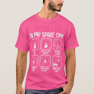 Dinge, die ich in meiner Freizeit mache Kpop Music T-Shirt