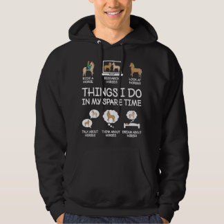 Dinge, die ich in meiner Freizeit mache Lustig Pfe Hoodie