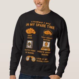 Dinge, die ich in meiner Freizeit mache Sweatshirt