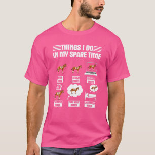 Dinge, die ich in meiner Freizeit Pferd für Mädche T-Shirt