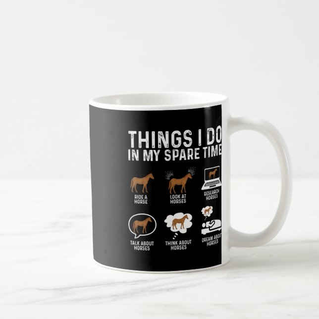 Dinge, die ich in meiner Freizeit Pferdereiten mac Kaffeetasse (Rechts)
