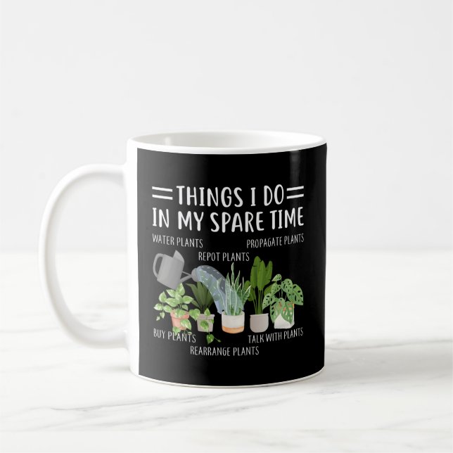 Dinge, die ich in meiner Freizeit Pflanze Garten Kaffeetasse (Links)