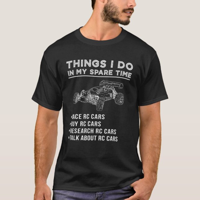 Dinge, die ich in meiner Freizeit Rc-Car Forschung T-Shirt (Vorderseite)