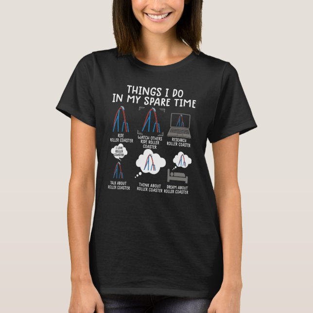 Dinge, die ich in meiner Freizeit rollercoaster Th T-Shirt (Vorderseite)