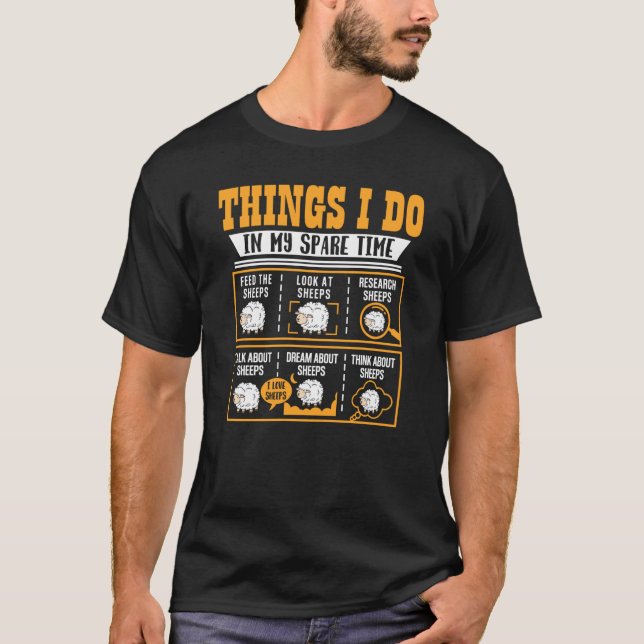Dinge, die ich in meiner Freizeit Schafe Bauer tun T-Shirt (Vorderseite)