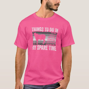 Dinge, die ich in meiner Freizeit Tiere Whisperer T-Shirt
