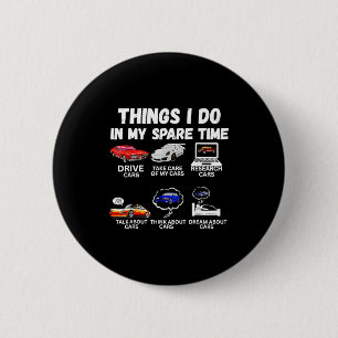 Dinge, die ich in meiner Freizeit tue Auto-Enthusi Button