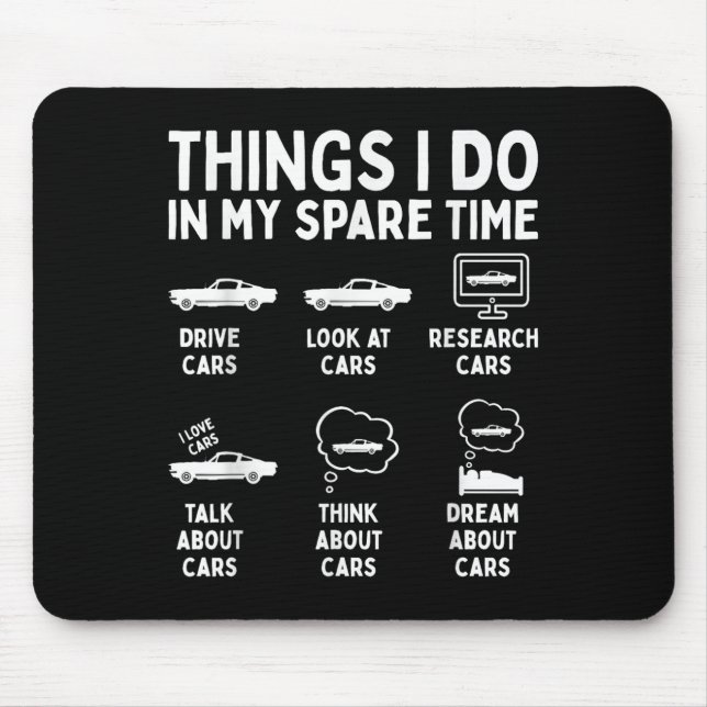 Dinge, die ich in meiner Freizeit tue Auto-Enthusi Mousepad (Vorne)