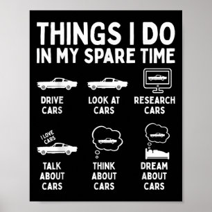Dinge, die ich in meiner Freizeit tue Auto-Enthusi Poster