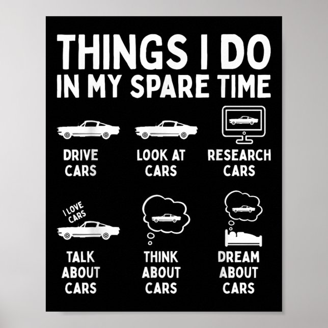 Dinge, die ich in meiner Freizeit tue Auto-Enthusi Poster (Vorne)