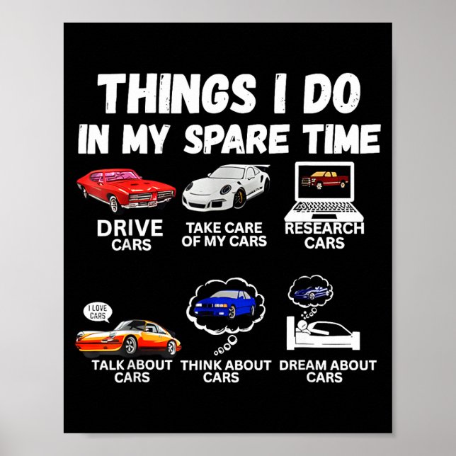 Dinge, die ich in meiner Freizeit tue Auto-Enthusi Poster (Vorne)