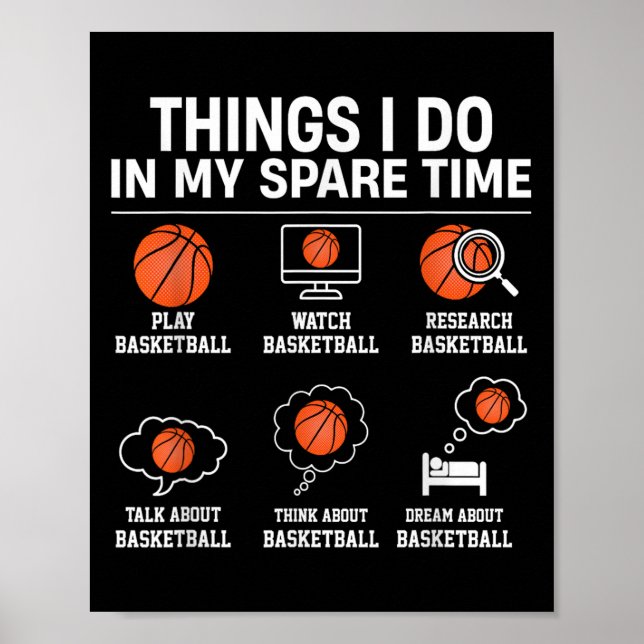 Dinge, die ich in meiner Freizeit tue - Basketball Poster (Vorne)