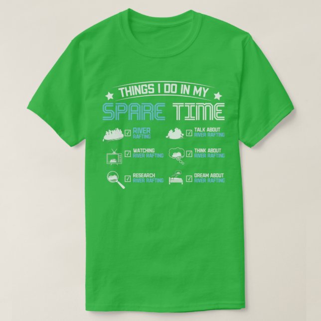 Dinge, die ich in meiner Freizeit tue Flussrafting T-Shirt (Design vorne)