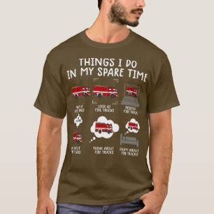 Dinge, die ich in meiner Freizeit tue Funny Fire L T-Shirt