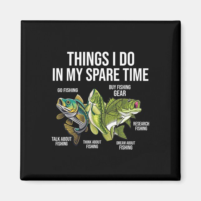 Dinge, die ich in meiner Freizeit tue, Funny Fishi Magnet (Vorne)
