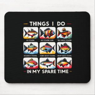 Dinge, die ich in meiner Freizeit tue, Funny Fishi Mousepad