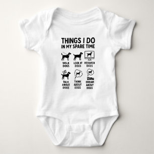Dinge, die ich in meiner Freizeit tue Hunde Lustig Baby Strampler