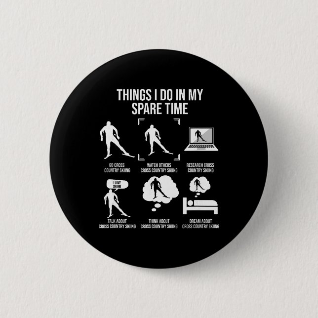 Dinge, die ich in meiner Freizeit tue, Langlauf  Button (Vorderseite)