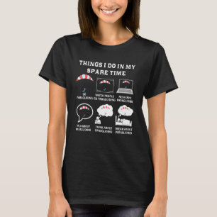 Dinge, die ich in meiner Freizeit tue Paragliding T-Shirt