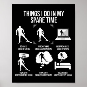 Dinge, die ich in meiner Freizeit tue, Skilanglauf Poster