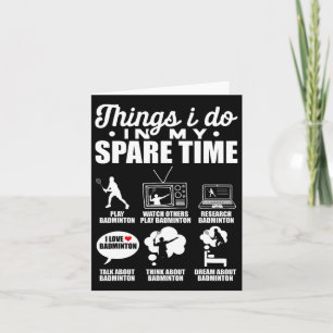 Dinge, die ich in meiner Freizeit tun Badminton Pl Karte