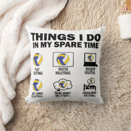 Dinge, die ich in meiner Freizeit Volleyball Funny Kissen