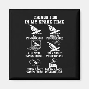 Dinge, die ich in meiner Freizeit-Windsurfing-Wind Magnet