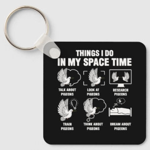 Dinge, die ich in meiner Raumzeit Tauben Zucht Tau Schlüsselanhänger