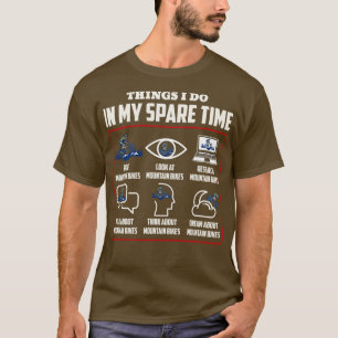 Dinge, die ich in meiner Zeit als Mountainbike mac T-Shirt