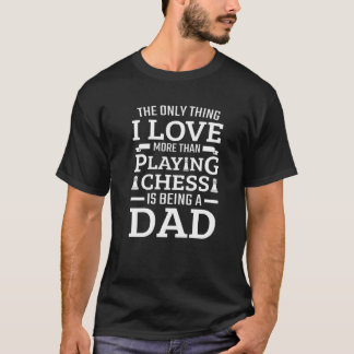 Dinge, die ich mehr liebe als Schach zu spielen, e T-Shirt