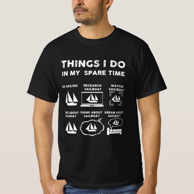Dinge, die ich mit meinem Freizeit-Boot mache T-Shirt (Vorderseite)
