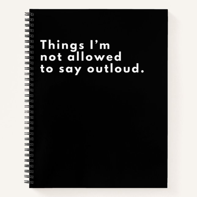 Dinge, die ich nicht sagen darf, laut schwarz notizbuch (Vorderseite)