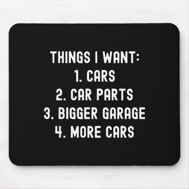 Dinge, die ich will Autoteile Lustiger Autotyp Mec Mousepad (Vorne)