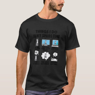 Dinge, die Katzen in ihrer Freizeit tun Katzen Kät T-Shirt