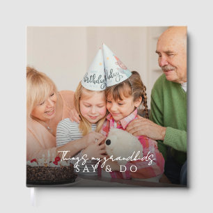 Dinge, die meine Enkelkinder sagen & tun Foto-Hard Gästebuch
