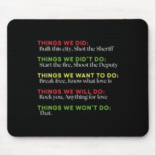 Dinge, die wir gebaut haben, schossen die Sheriff  Mousepad