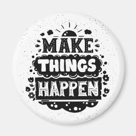 Dinge geschehen lassen magnet