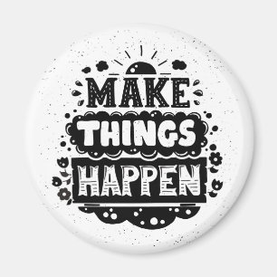 Dinge geschehen lassen magnet