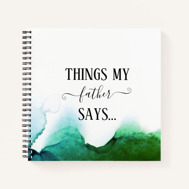 Dinge, mein Vater sagt Funny Notebook Notizbuch (Vorderseite)