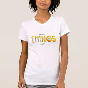 Dinge passieren - Funky Orange Edition T-Shirt