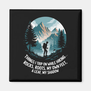 Dinge, über die ich beim Wandern stolpere Magnet