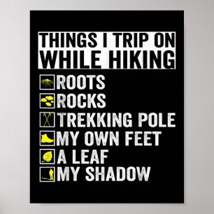 Dinge, über die ich beim Wandern stolpere Wurzeln Poster